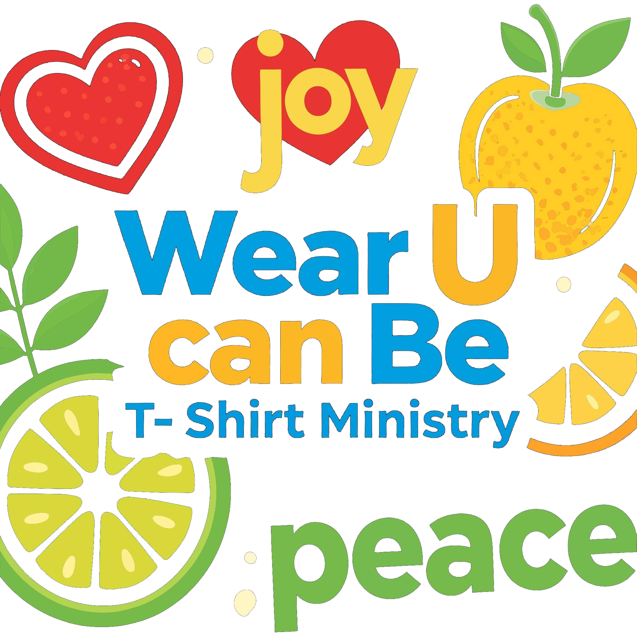 Wear U Can Be T Shirt Ministry